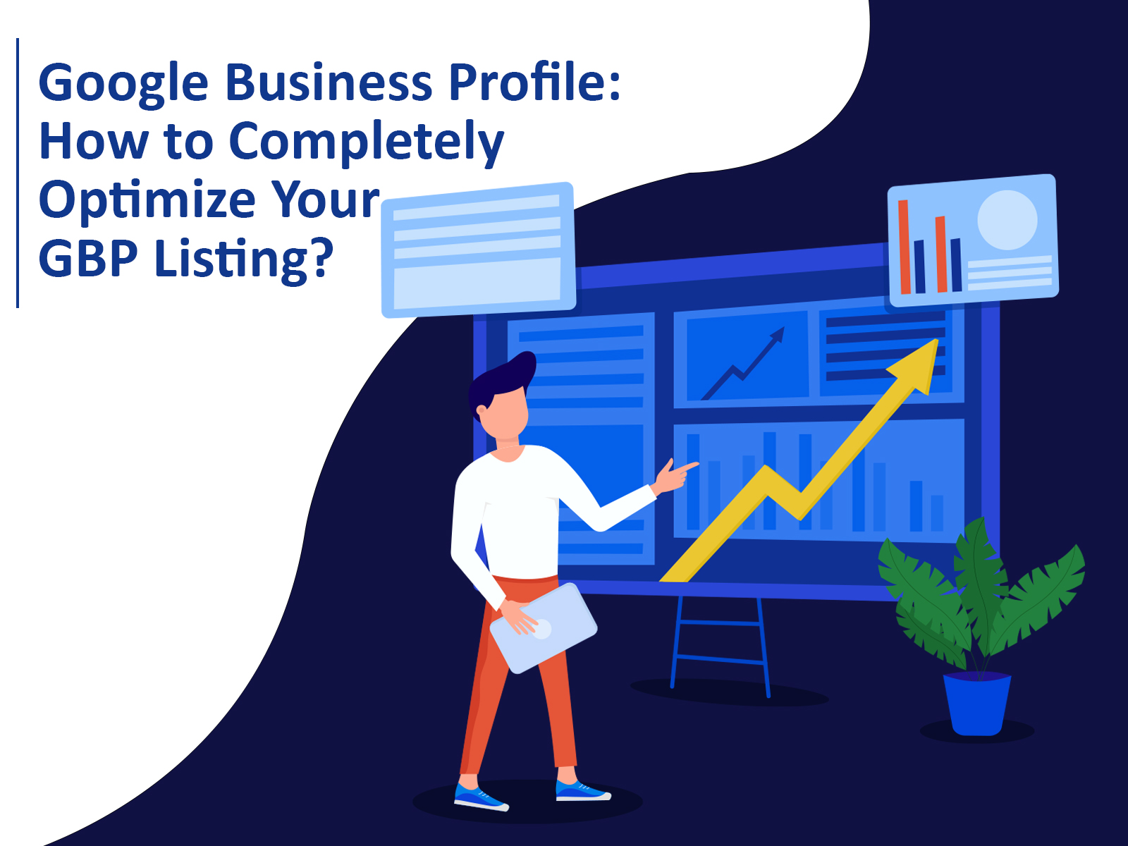 Google Business Profile: How to Optimize Your GBP Listing?